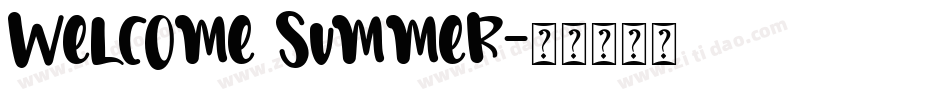 Welcome Summer字体转换